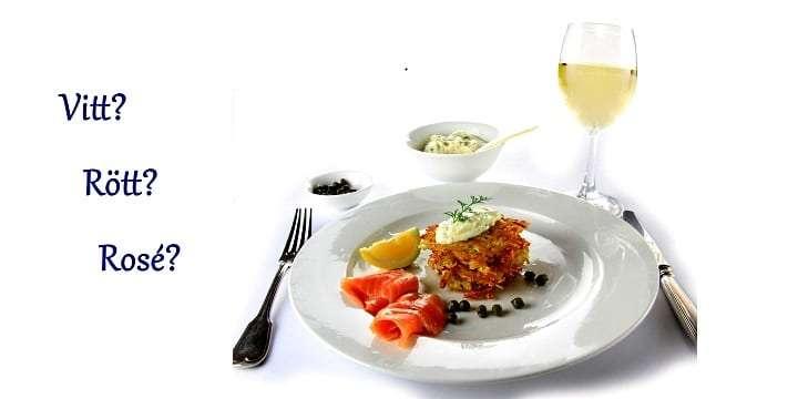 Vilket vin ska jag välja till laxen – rött, vitt eller rosé?